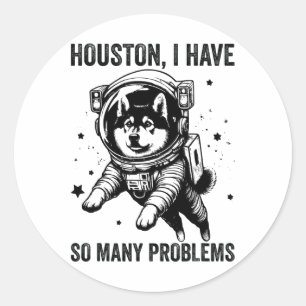 Dog Dad Mum Space - Houston Problem Norwegian Elkh Classic Round Sticker