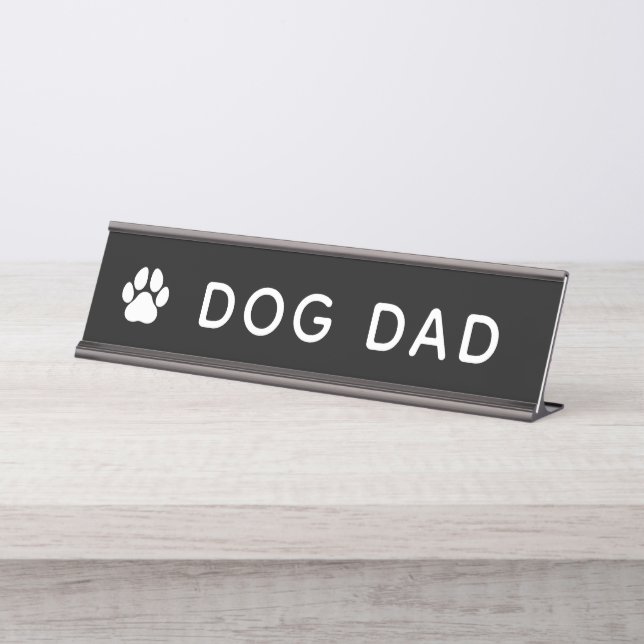 Dog Dad Paw Print Funny Office Desk Name Plate (Front)