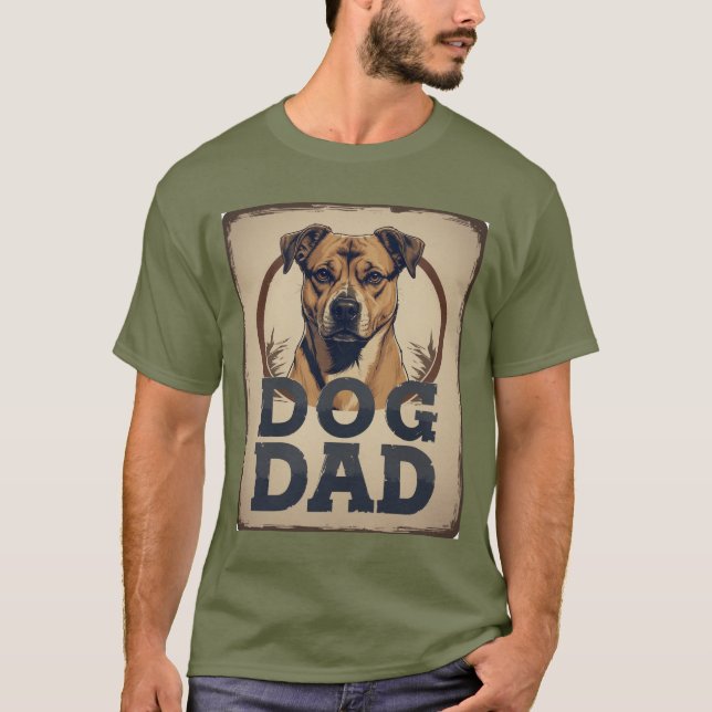 Dog Dad Pride – Bold Canine Tribute Art T-Shirt (Front)