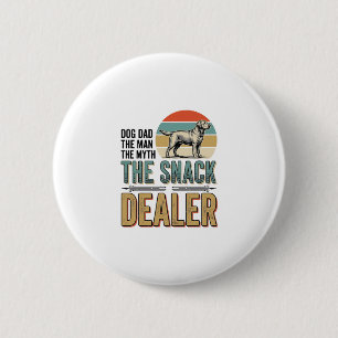 Dog Dad Snack Dealer Vintage Dog Lover Shirt_1 6 Cm Round Badge