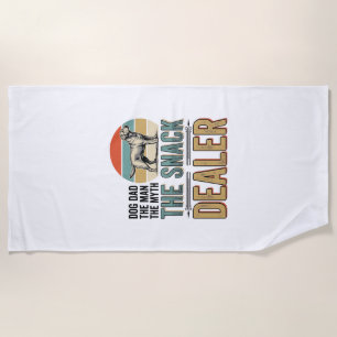 Dog Dad Snack Dealer Vintage Dog Lover Shirt_1 Beach Towel