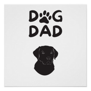  Dog Dad T-shirt   Funny Pet Lovers Tee  Poster
