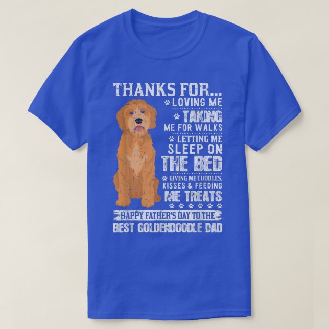 Dog Dad Tee Happy Father's Day To The Best Goldend (Design Front)