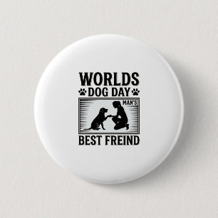 Dog Day Man’s Best Freind Vintage 6 Cm Round Badge