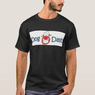 Dog Dayz T-Shirt