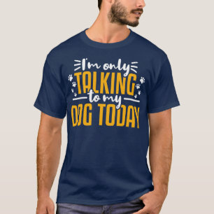 Dog Dog Mum Dog Dad Introvert T-Shirt