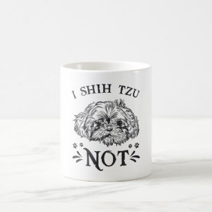 Dog Dogs I Shih Tzu Not Puppy Vintage Funny Gift Coffee Mug