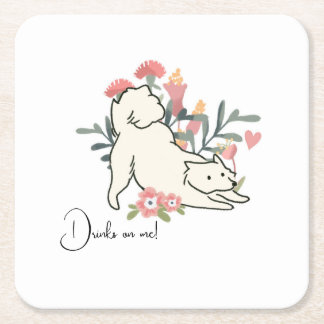 Dog Drinks on Me Spring Cocktail Wedding  Square Paper Coaster