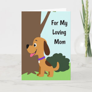 Dog For My Loving Mom Card