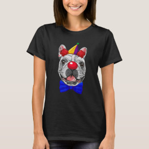 Dog  French Bulldog  Animal Clown Birthday Theme T-Shirt