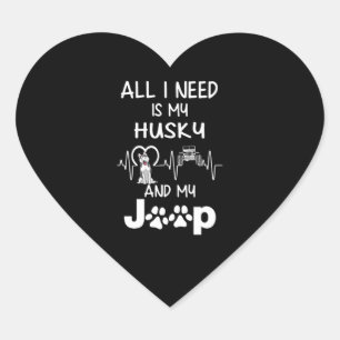 dog gift   All I Need Is My Husky Heart Sticker