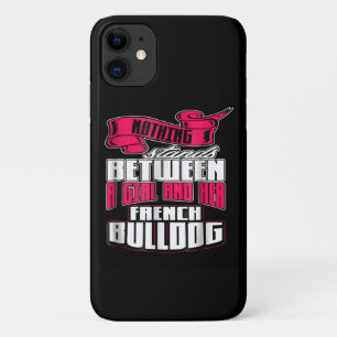 Dog Gift   Between A Girl And Her French Bulldog iPhone 11 Case