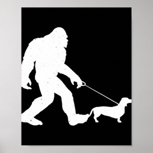 Dog Gift   Bigfoot Walking Dachshund  Funny Wiener Poster