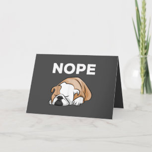 Dog Gift   Bulldog Nope For Bulldog Lover ! Holiday Card
