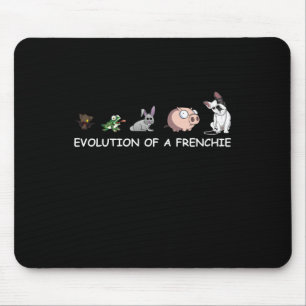 Dog Gift   Evolution Of A Frenchie Mouse Pad