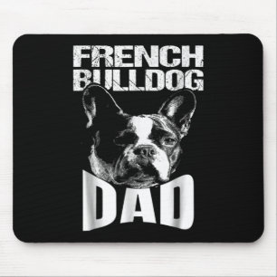 Dog Gift French Bulldog Dad Mouse Pad
