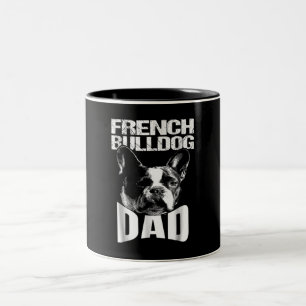 Dog Gift   French Bulldog Dad Two-Tone Coffee Mug