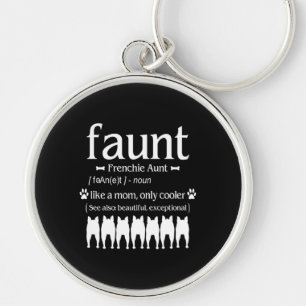 Dog Gift Frenchie Aunt - Like Mum Only Cooler Key Ring