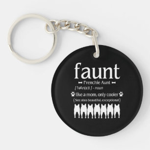 Dog Gift Frenchie Aunt - Like Mum Only Cooler Key Ring