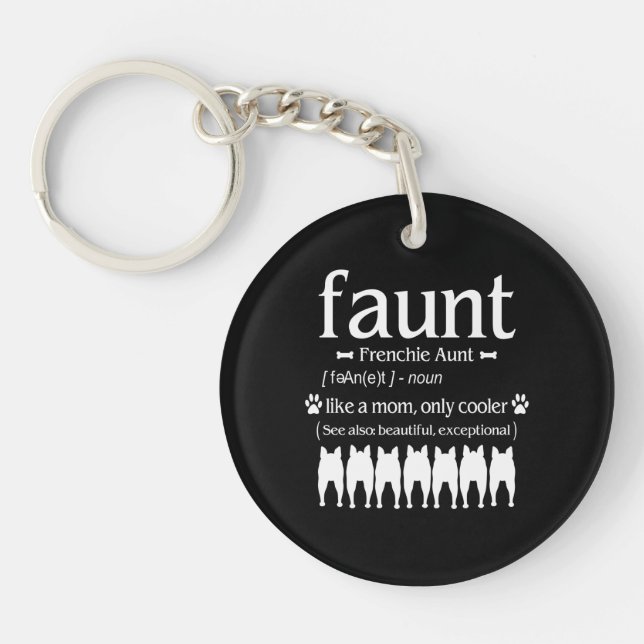 Dog Gift | Frenchie Aunt - Like Mum Only Cooler Key Ring (Front)