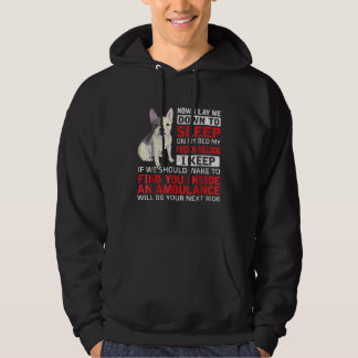 Dog Gift | I To Sleep On My Bed My French Bulldog Hoodie