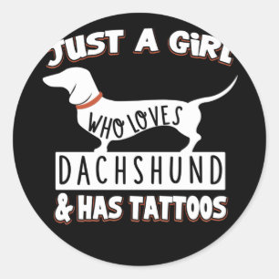 Dog Gift Just A Girl Who Loves Dachshund Classic Round Sticker