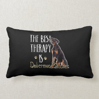 Dog Gift | The Best Therapy Is Doberman Pindcher Lumbar Cushion