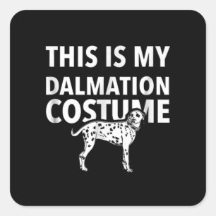 Dog Gift This Is My Dalmation Costome Square Sticker
