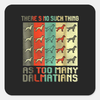 Dog Gift | Tool Many Dalmatians Square Sticker