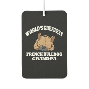 Dog Gift World's Greatest French Bulldog Grandpa Car Air Freshener