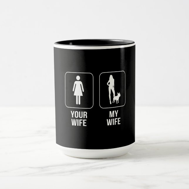 Dog Gift | Your Wife - My Wife French Bulldog Mug (Center)