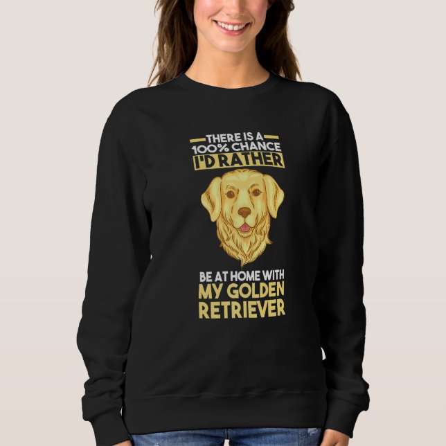 Dog Golden Retriever Sweatshirt (Front)