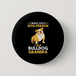 Dog Grandfather English Bulldog Grandpa 6 Cm Round Badge