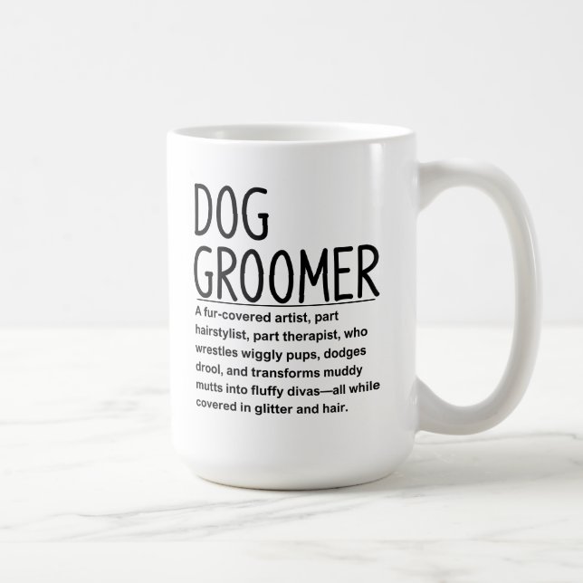 Dog groomer coffee mug (Right)