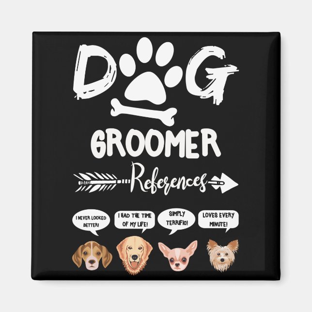 Dog Groomer Gift References Grooming Dog Salon Spa Magnet (Front)