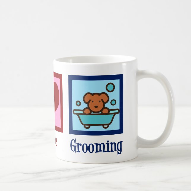 Dog Groomer Peace Love Pet Grooming Coffee Mug (Right)
