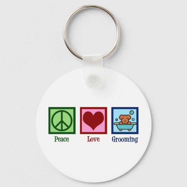 Dog Groomer Peace Love Pet Grooming Key Ring (Front)