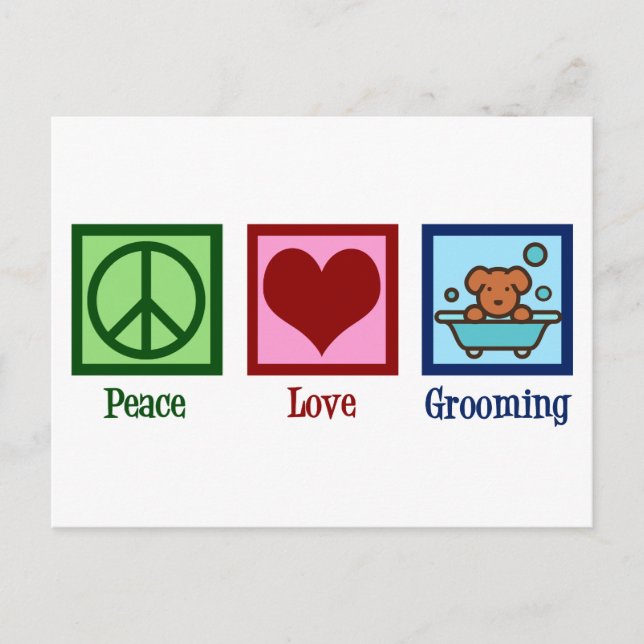 Dog Groomer Peace Love Pet Grooming Postcard (Front)