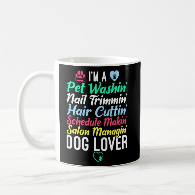 Dog Groomer   Pet Grooming Funny Pet Dog  Coffee Mug (Left)