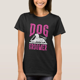Dog Groomer Pet Grooming Grunge Men Women T-Shirt
