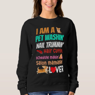 Dog Groomer Pet Grooming Pet Dog Sweatshirt