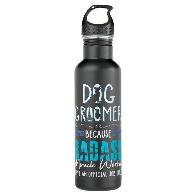 Dog Groomer Shirt Funny Dog Grooming Quote Dog Gro 710 Ml Water Bottle (Front)