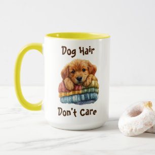 Dog Hair, Don't Care Mug