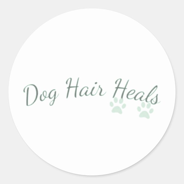 Dog Hair Heals Quote Sticker for Dog Lovers (Front)