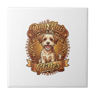 Dog Hair Is Glitter Fluffy Gold Ribbon_1 Ceramic Tile