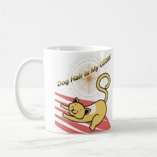 Dog Hair Is My Glitter Mug Funny Dog Lover Coffe