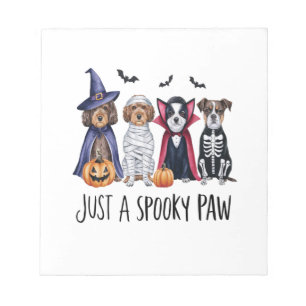 Dog Halloween Just a Spooky Paw Notepad