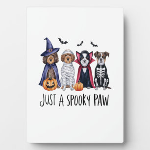 Dog Halloween Just a Spooky Paw Plaque