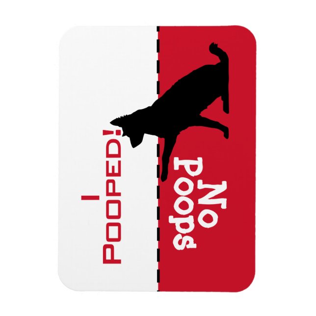 Dog Has To Go Potty Poop, heeler shepherd Magnet (Vertical)