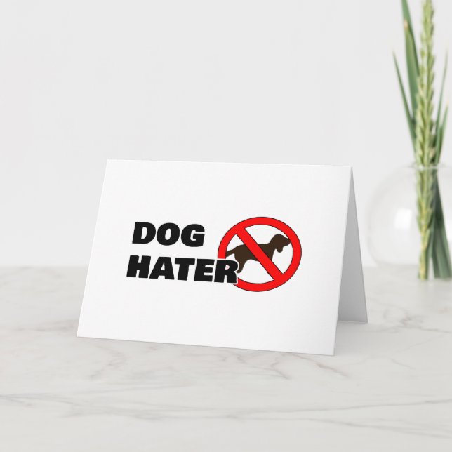 Dog Hater Card (Front)